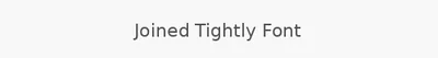 Joined Tightly Font