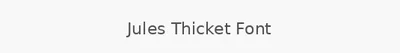 Jules Thicket Font