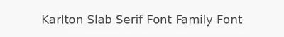 Karlton Slab Serif Font Family Font