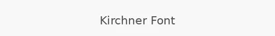 Kirchner Font