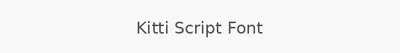 Kitti Script Font