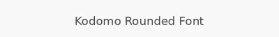 Kodomo Rounded Font