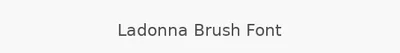Ladonna Brush Font