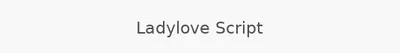 Ladylove Script