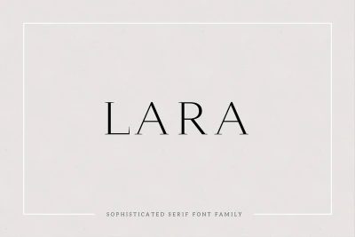 Lara - Sophisticated Serif Typeface
