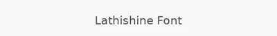 Lathishine Font