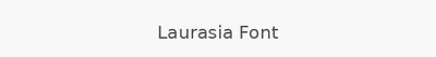 Laurasia Font