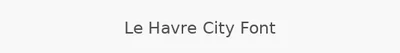 Le Havre City Font