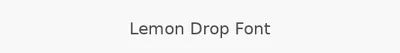 Lemon Drop Font