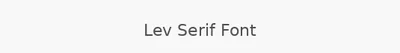 Lev Serif Font