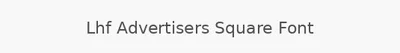 Lhf Advertisers Square Font