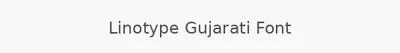 Linotype Gujarati Font