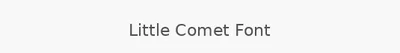 Little Comet Font