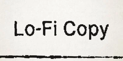 Lo Fi Copy Font