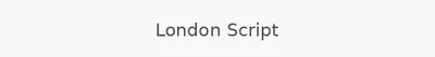London Script