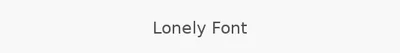 Lonely Font