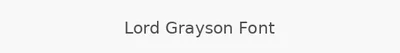 Lord Grayson Font