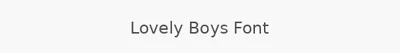 Lovely Boys Font