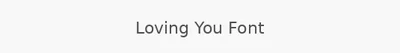 Loving You Font