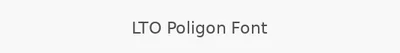 LTO Poligon Font