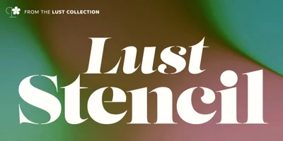 Lust Stencil Font
