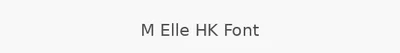 M Elle HK Font