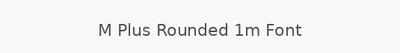 M Plus Rounded 1m Font