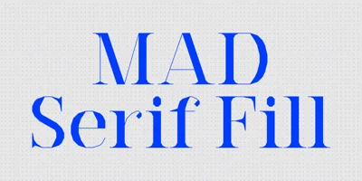 MAD Serif Fill Font