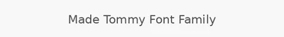 Made Tommy Font Family