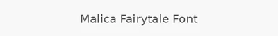 Malica Fairytale Font