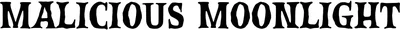Malicious Moonlight Font