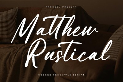 Matthew Rustical Modern Freestyle Script Font