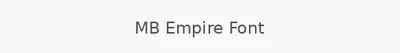 MB Empire Font