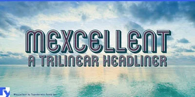 Mexcellent Font