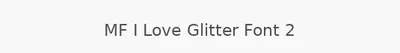 MF I Love Glitter Font 2
