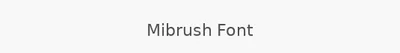 Mibrush Font