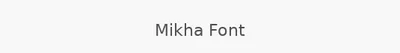 Mikha Font