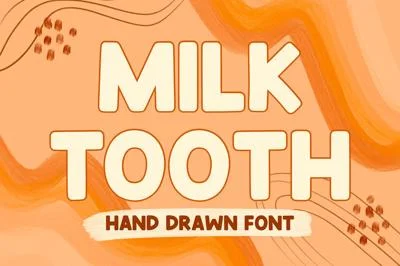 Milk Tooth Cute Handwritten Font