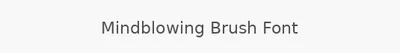 Mindblowing Brush Font