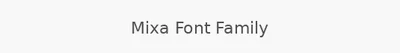 Mixa Font Family