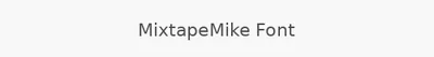 MixtapeMike Font