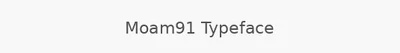Moam91 Typeface
