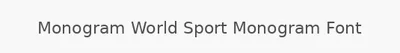 Monogram World Sport Monogram Font