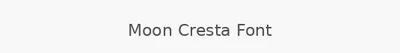 Moon Cresta Font