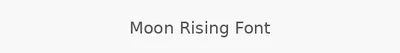 Moon Rising Font