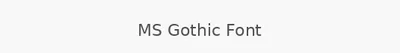 MS Gothic Font