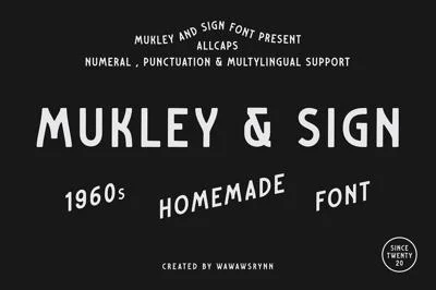 MUKLEY & SIGN Font