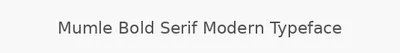 Mumle Bold Serif Modern Typeface