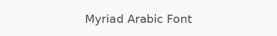 Myriad Arabic Font