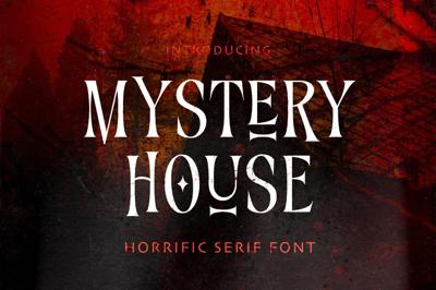 Mystery House - Horrific Serif Free Download